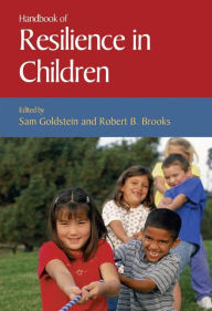 Handbook of Resilience in Children / Edition 1