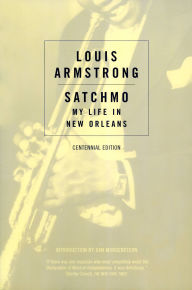 Title: Satchmo: My Life in New Orleans, Author: Louis Armstrong