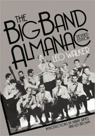 Title: The Big Band Almanac, Author: Leo Walker