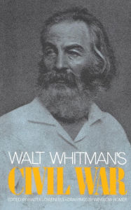 Title: Walt Whitman's Civil War, Author: Walter Lowenfels