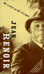 Title: My Life And My Films, Author: Jean Renoir