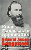 From Manassas to Appomattox: Memoirs Of The Civil War In America