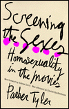 Screening the Sexes: Homosexuality in the Movies