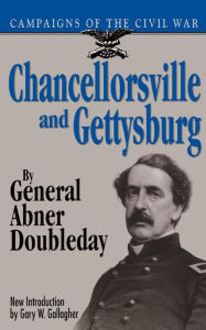 Title: Chancellorsville And Gettysburg, Author: Abner Doubleday