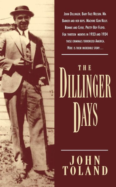 The Dillinger Days