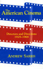 The American Cinema: Directors and Directions, 1929-1968