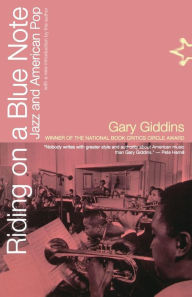 Title: Riding On A Blue Note: Jazz And American Pop, Author: Gary Giddins