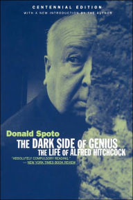 Title: The Dark Side Of Genius: The Life Of Alfred Hitchcock, Author: Donald Spoto