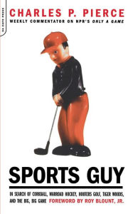 Title: Sports Guy, Author: Charles Pierce