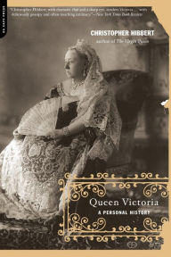 Title: Queen Victoria: A Personal History, Author: Christopher Hibbert