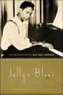 Jelly's Blues: The Life, Music, And Redemption Of Jelly Roll Morton