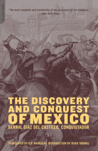 Title: The Discovery And Conquest Of Mexico, Author: Bernal Diaz Del Castillo
