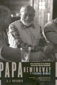 Papa Hemingway: A Personal Memoir