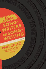 Title: More Songwriters on Songwriting, Author: Paul Zollo