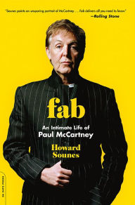 Title: Fab: An Intimate Life of Paul McCartney, Author: Howard Sounes