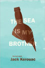 The Sea Is My Brother: The Lost Novel