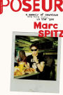 Poseur: A Memoir of Downtown New York City in the '90s