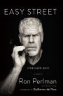 Easy Street (the Hard Way): A Memoir