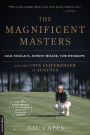 The Magnificent Masters: Jack Nicklaus, Johnny Miller, Tom Weiskopf, and the 1975 Cliffhanger at Augusta