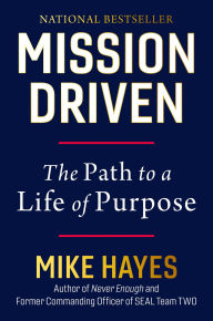 Title: Mission Driven: The Path to a Life of Purpose, Author: Mike Hayes