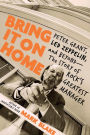 Bring It On Home: Peter Grant, Led Zeppelin, and Beyond -- The Story of Rock's Greatest Manager