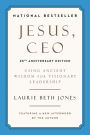 Jesus, CEO (25th Anniversary Edition): Using Ancient Wisdom for Visionary Leadership