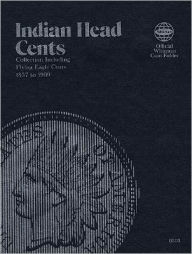 Title: Coin Folders Cents: Indian, 1857-1909, Author: Whitman Publishing