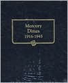 Title: Mercury Dimes, 1916-1945, Author: Whitman Publishing