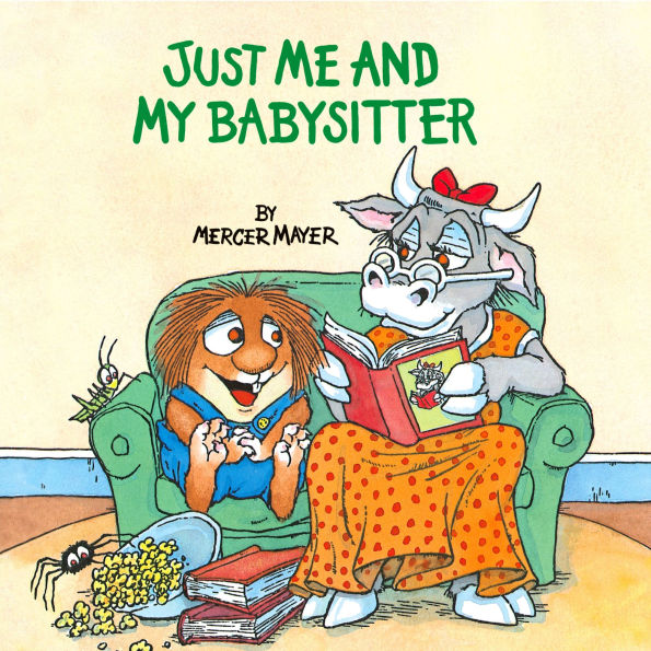 Just Me and My Babysitter (Little Critter Series) (Look-Look Collection)