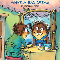 Title: What a Bad Dream (Little Critter Series) (Look-Look Collection), Author: Mercer Mayer