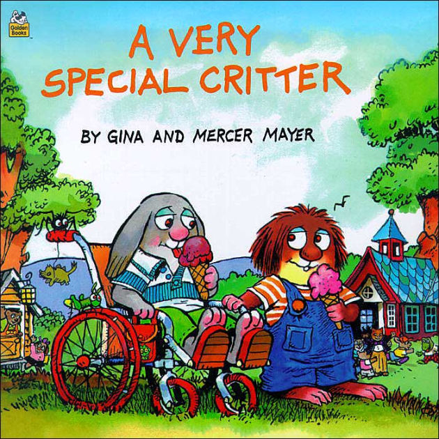 A Very Special Critter By Mercer Mayer Paperback Barnes And Noble® 6959