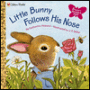 Little Bunny Follows His Nose