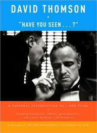 Have You Seen...?: A Personal Introduction to 1,000 Films