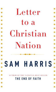 Title: Letter to a Christian Nation, Author: Sam Harris