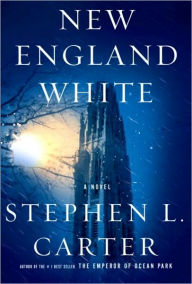 Title: New England White, Author: Stephen L. Carter