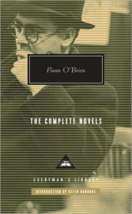 Title: The Complete Novels of Flann O'Brien: Introduction by Keith Donohue, Author: Flann O'Brien