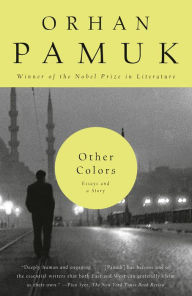 Title: Other Colors, Author: Orhan Pamuk