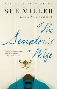 Title: The Senator's Wife, Author: Sue Miller