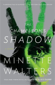 Title: The Chameleon's Shadow, Author: Minette Walters