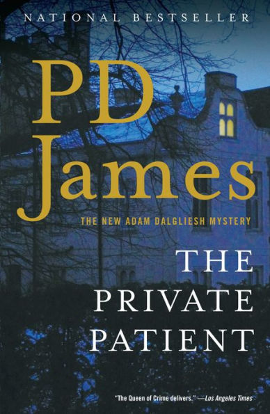 The Private Patient (Adam Dalgliesh Series #14)
