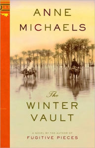 Title: The Winter Vault, Author: Anne Michaels