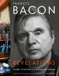 Title: Francis Bacon: Revelations, Author: Mark Stevens