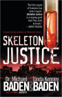 Skeleton Justice