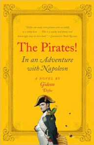 Title: The Pirates! In an Adventure with Napoleon, Author: Gideon Defoe
