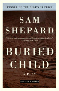 Title: Buried Child, Author: Sam Shepard