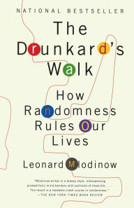Title: The Drunkard's Walk: How Randomness Rules Our Lives, Author: Leonard Mlodinow