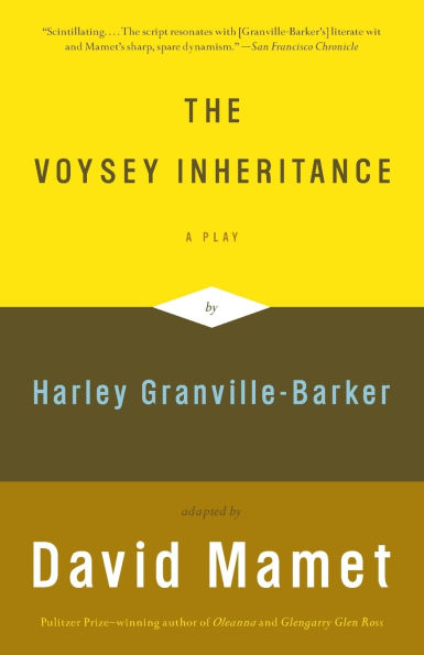 The Voysey Inheritance: A Play