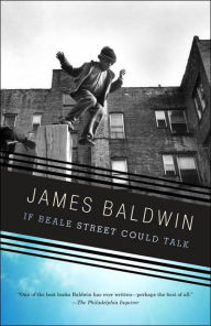 Title: If Beale Street Could Talk, Author: James Baldwin