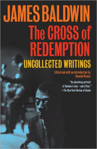 Title: The Cross of Redemption: Uncollected Writings, Author: James Baldwin