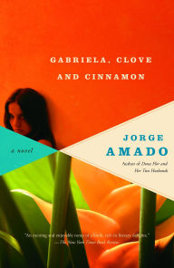 Title: Gabriela, Clove and Cinnamon, Author: Jorge Amado